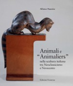 Animali e “Animaliers” nella scultura italiana tra Neoclassicismo e Novecento